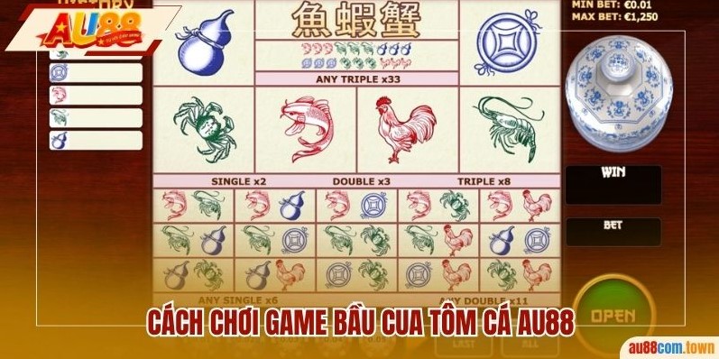 Cách chơi game Bầu Cua Tôm Cá AU88