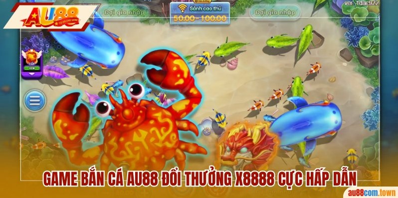 game bắn cá AU88