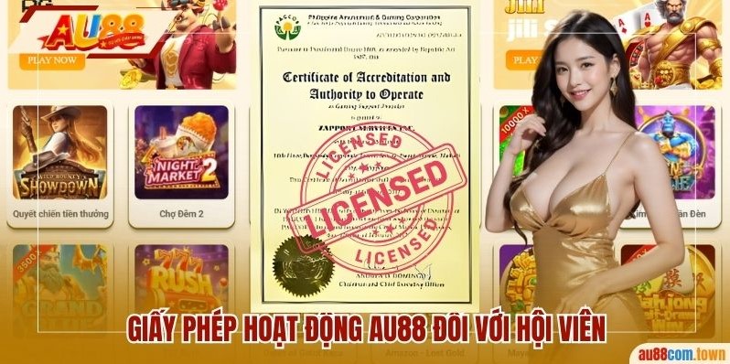 Giấy phép hoạt động AU88 đối với hội viên