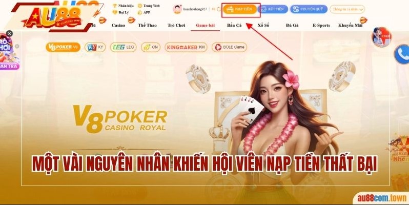 Một vài nguyên nhân khiến hội viên nạp tiền thất bại