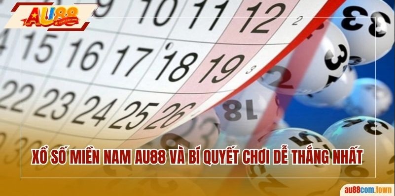 xổ số miền Nam AU88